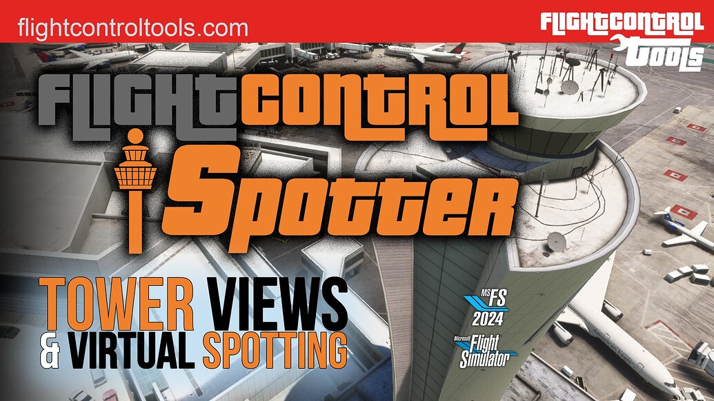 MSFS20 | MSFS24 | FlightControlTools | FlightControlSpotter | Tools ...