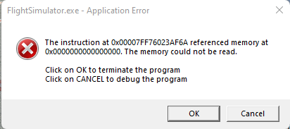 MSFS Application Error - memory could not be read - Page 69 - Resolved ...